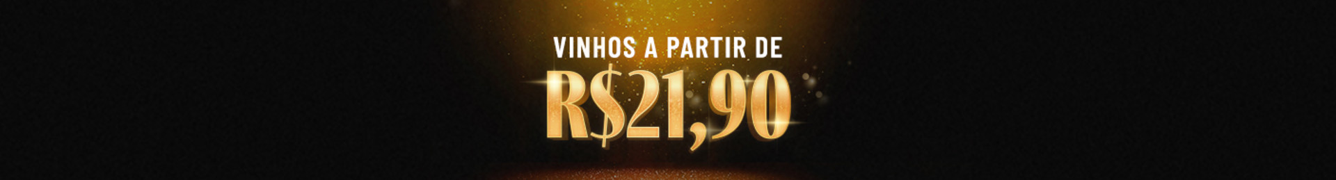 *Valor por garrafa. Oferta válida para os vinhos desta categoria. 

