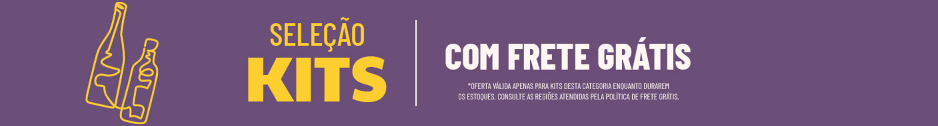 *Oferta válida apenas para kits desta categoria enquanto durarem os estoques. Consulte as regiões atendidas pela política de Frete Grátis.

