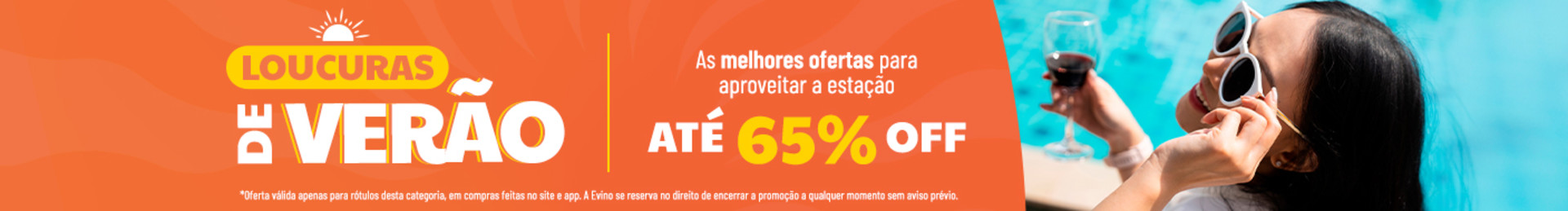 As melhores ofertas para aproveitar a estação ATÉ 65% OFF | *Oferta válida apenas para rótulos desta categoria, em compras feitas no site e app. A Evino se reserva no direito de encerrar a promoção a qualquer momento sem aviso prévio.