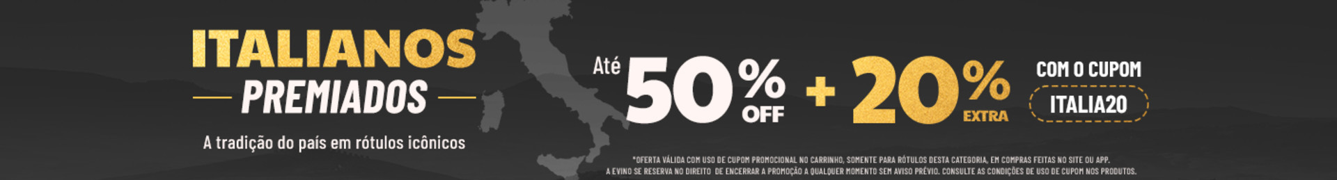 A tradição do país em rótulos icônicos | ATÉ 50% OFF | + 20% EXTRA com o cupom ITALIA20