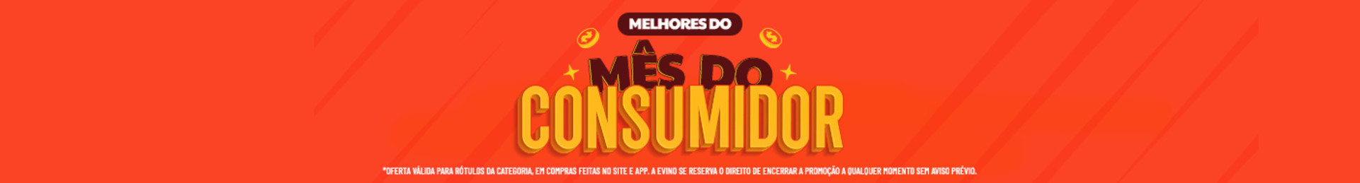 ATÉ 70% OFF | *Oferta válida para rótulos da categoria, em compras feitas no site e app. A Evino se reserva o direito de encerrar a promoção a qualquer momento sem aviso prévio.