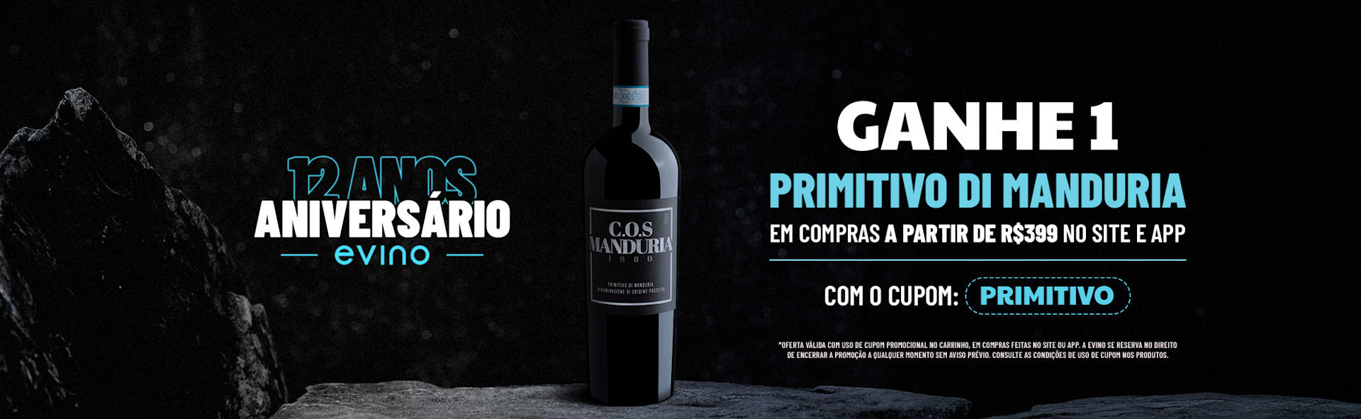 Aniversário da Evino - Compre e Ganhe Primitivo