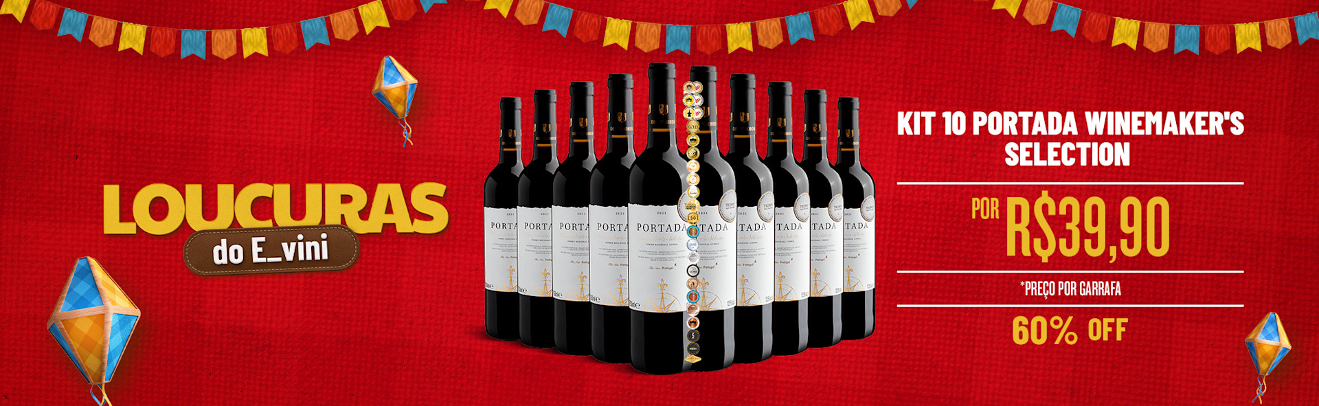 Oferta do Dia Evini: 10 Portada por R$39,90 cada garrafa