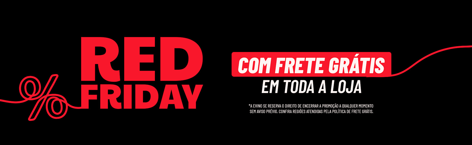Red Friday com Frete Grátis