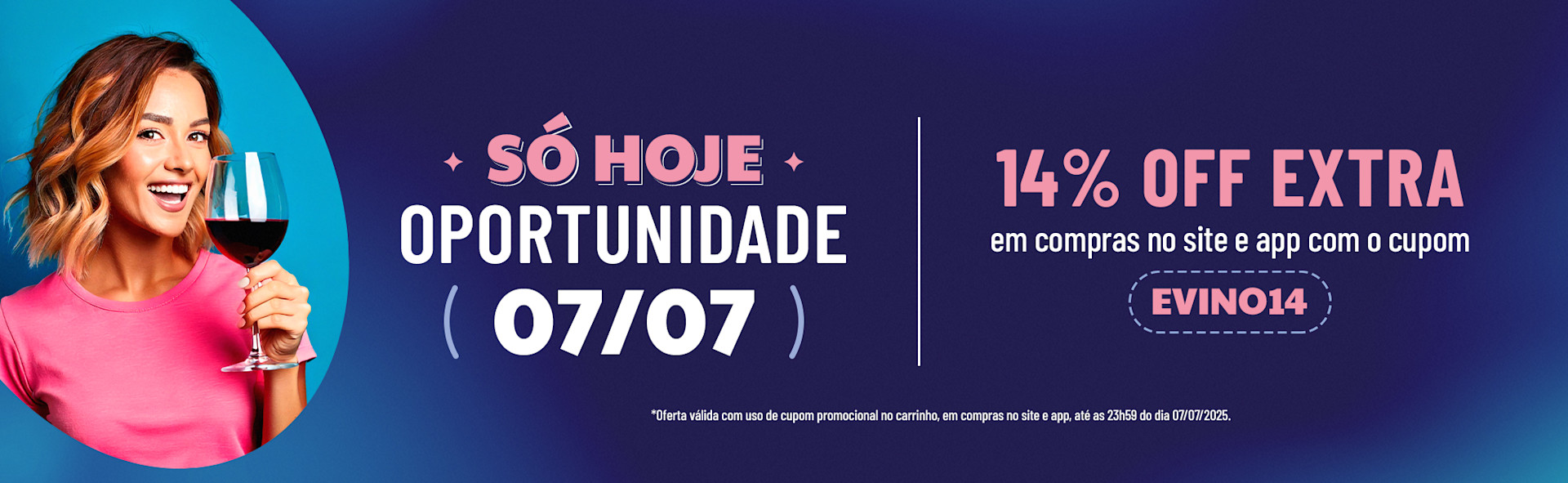 07/07: Cupom 14% OFF